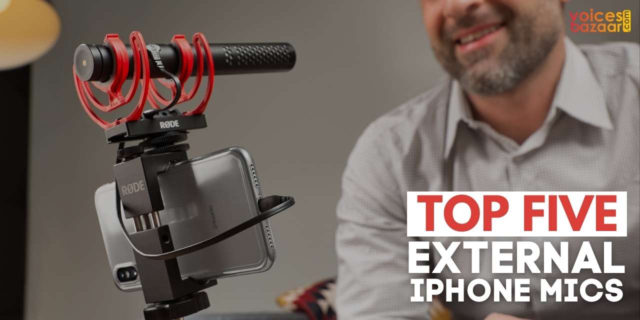 The Top Five iPhone External Microphones for Voice Over Artists