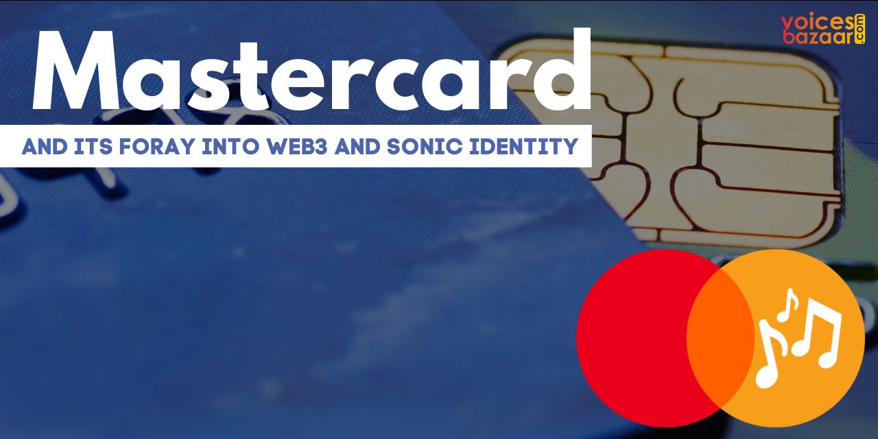 Mastercard's foray into Web3 and Sonic Identity